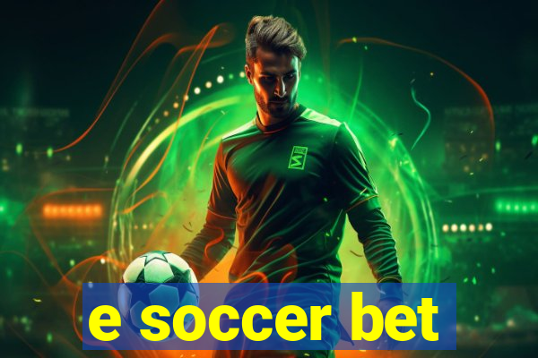 e soccer bet